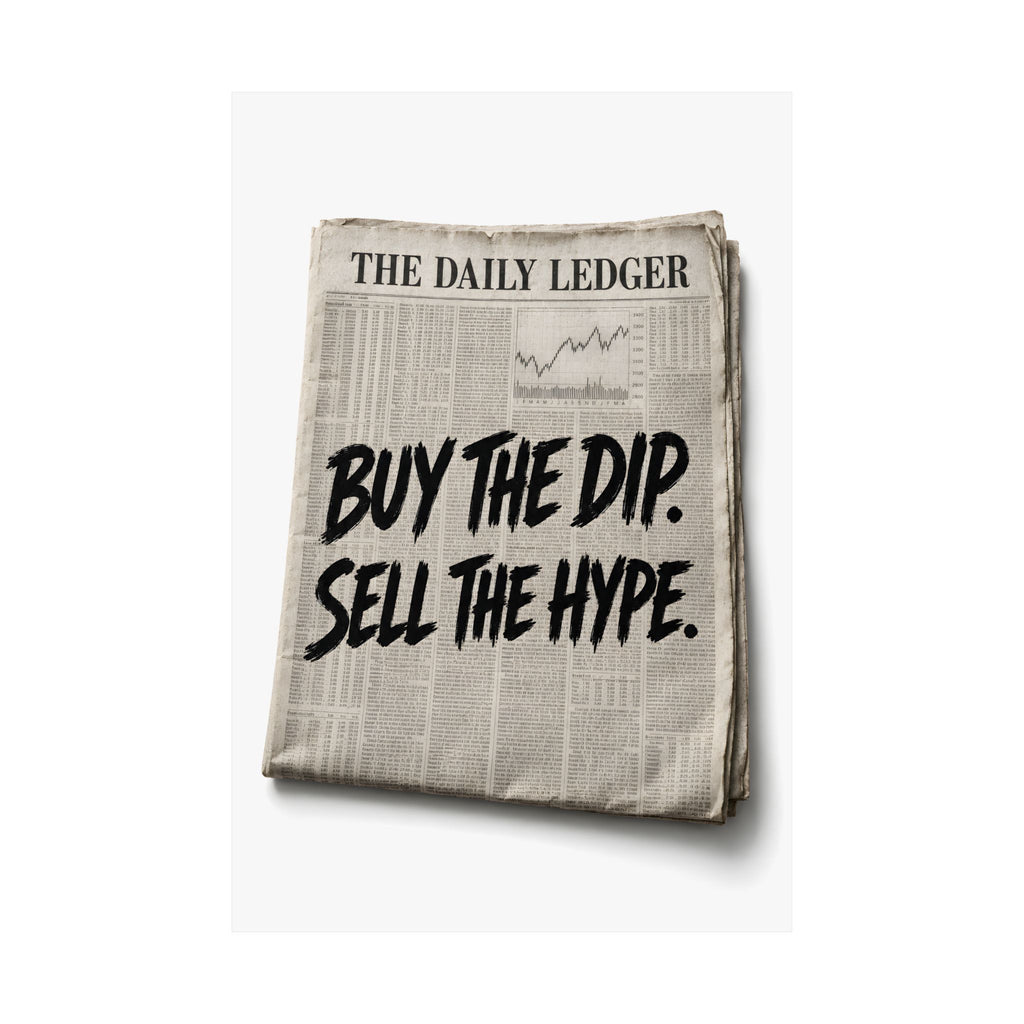 Buy Dip, Sell Hype