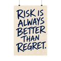 Risk Or Regret