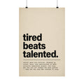 Briefing - Tired Beats Talented