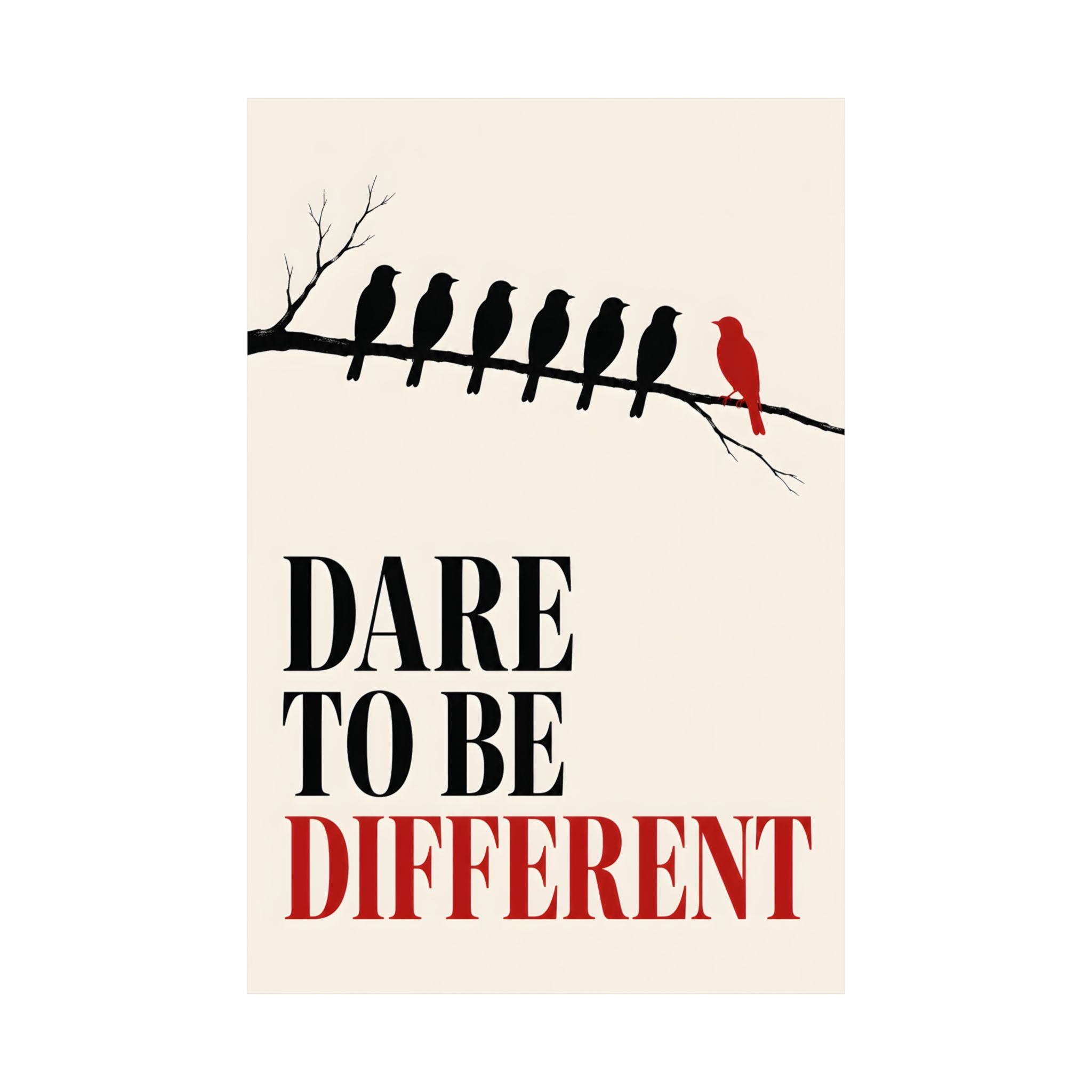 Dare to Be Different